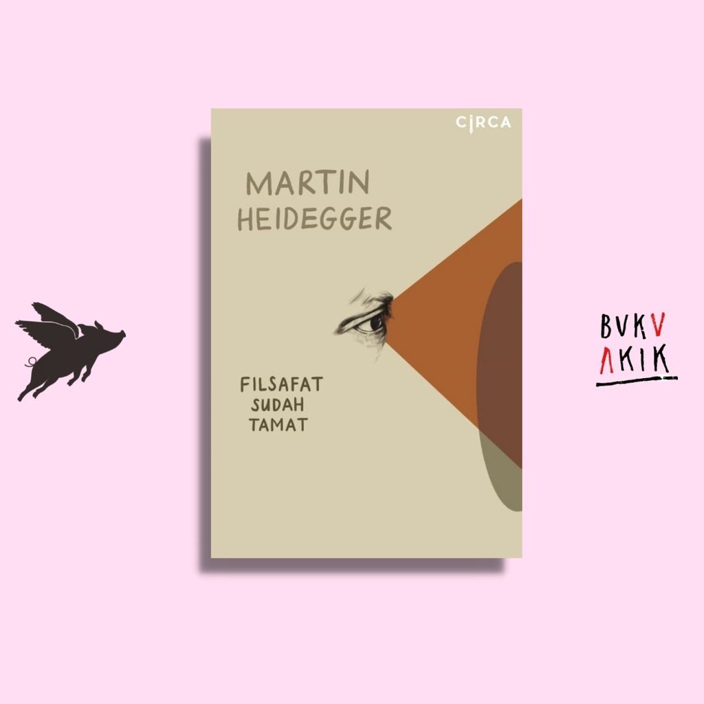 Jual Filsafat Sudah Mati - Martin Heidegger | Shopee Indonesia