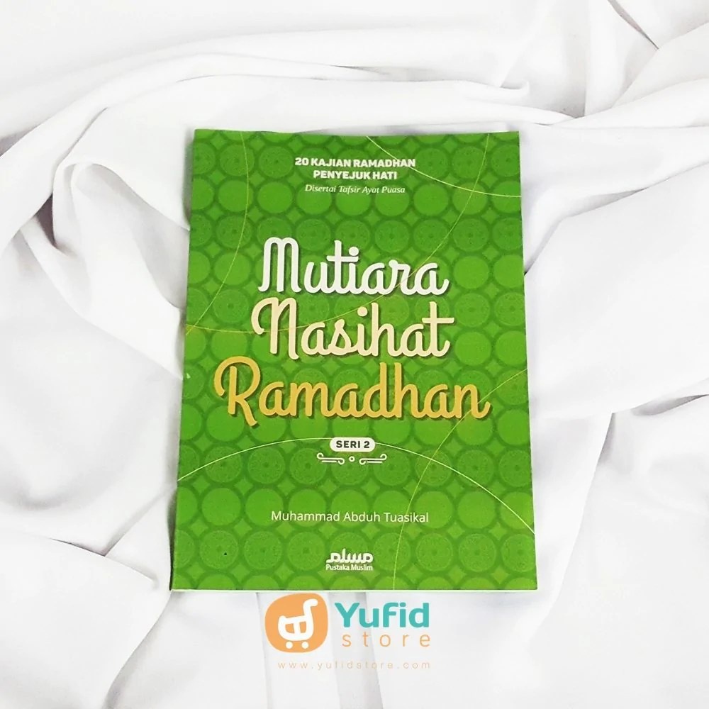 Jual Buku Mutiara Nasihat Ramadhan Seri 2 Pustaka Muslim Shopee