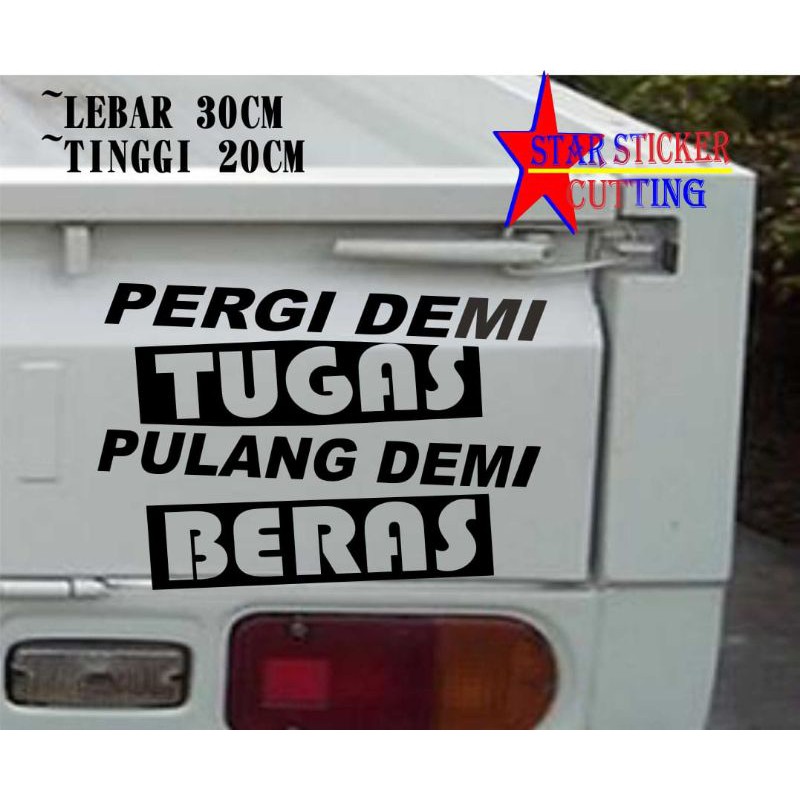Jual stiker mobil Kata Pergi Demi Tugas sticker mobil kaca keren ...
