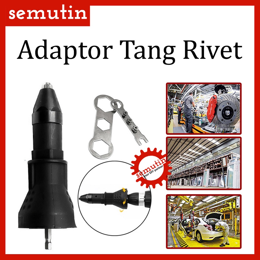 Jual Adaptor Tang Rivet / Konverter Drill Riveter Mollar Tang Paku ...