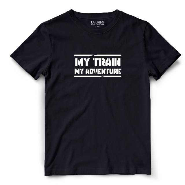 Jual [my Train My Adventure] Kaos Dewasa Trip Untuk Railfans Kereta Api