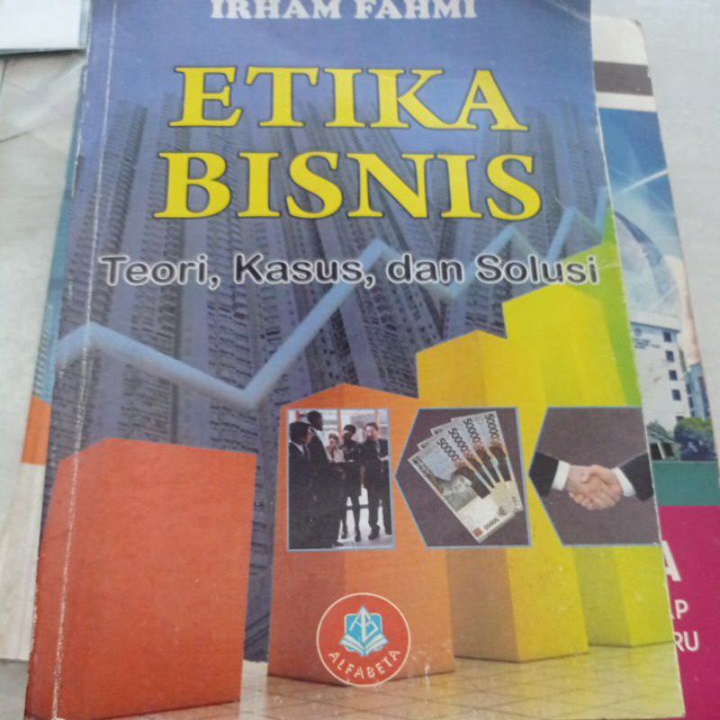 Jual Buku Etika Bisnis Teori, Kasus, Dan Solusi | Shopee Indonesia