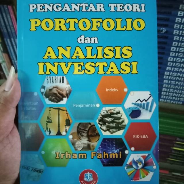 Jual PENGANTAR TEORI PORTOFOLIO DAN ANALISIS INVESTASI By Irham Fahmi ...