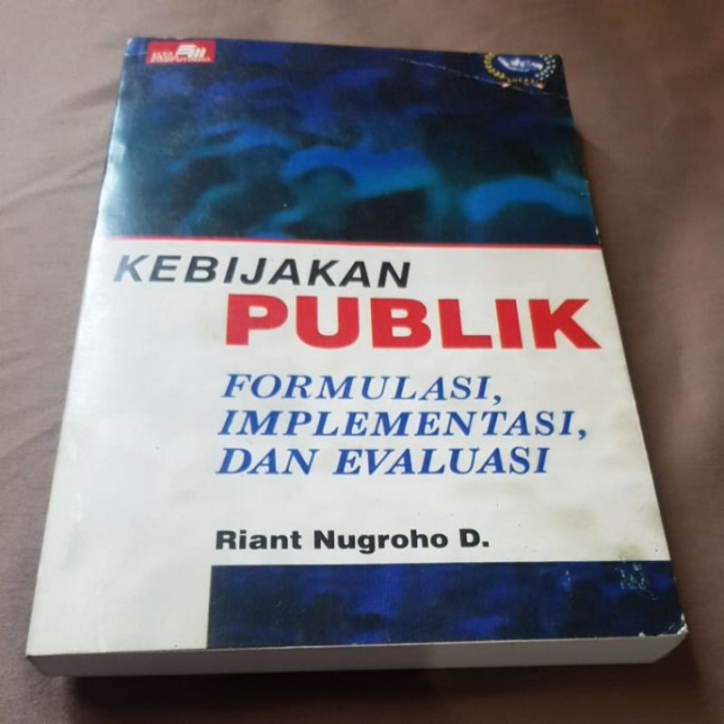 Jual Kebijakan Publik Formulasi Implementasi Dan Evaluasi Shopee