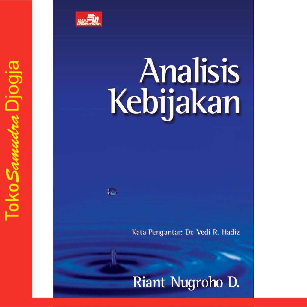 Jual Buku Analisis Kebijakan - Riant Nugroho Dwidjowijoto | Shopee ...