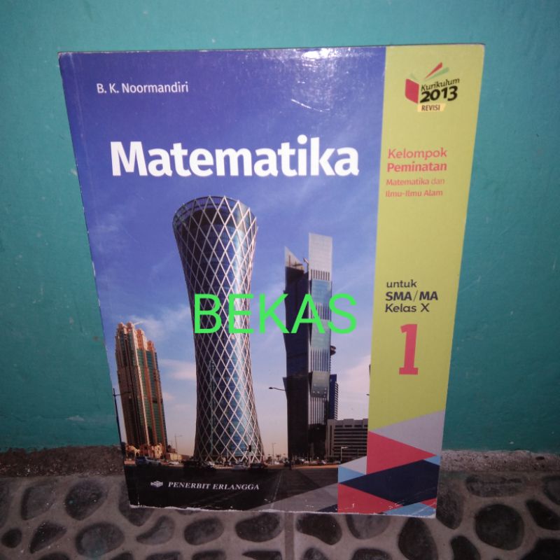 Jual Matematika Kelas 10 X 1 SMA Erlangga Kurikulum 2013 Revisi ...