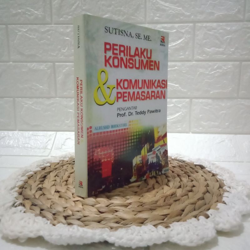 Jual Perilaku Konsumen Dan Komunikasi Pemasaran By Sutisna Shopee Indonesia 3205