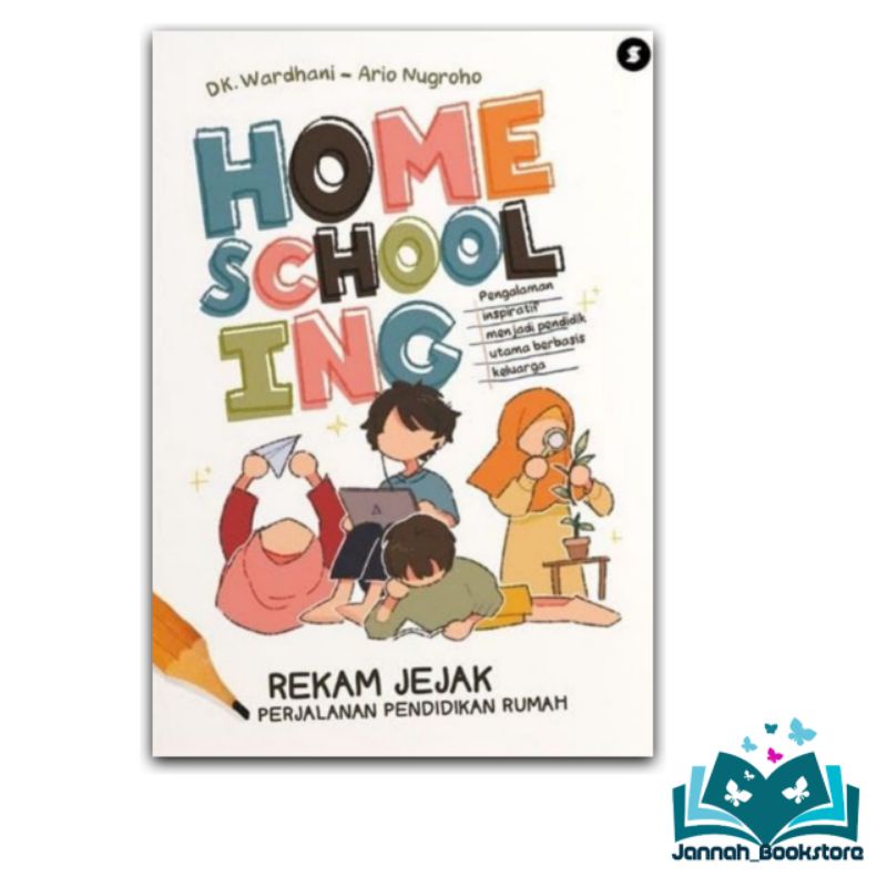 Jual HOME SCHOOLING DK WARDANI Rekam Jejak Perjalanan Pendidikan Di ...