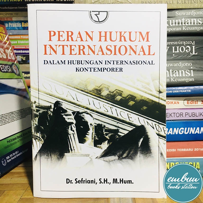 Jual PERAN HUKUM INTERNASIONAL - Dr. SEFRIANI | Shopee Indonesia