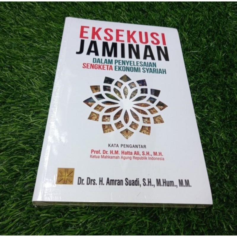 Jual BUKU EKSEKUSI JAMINAN DALAM PENYELESAIAN SENGKETA EKONOMI SYARIAH ...