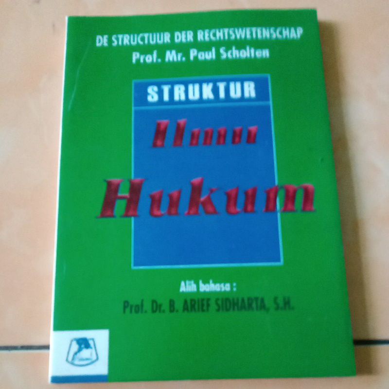 Jual Struktur Ilmu Hukum By Prof. Dr. B. Arief Sidharta, S.H. | Shopee ...