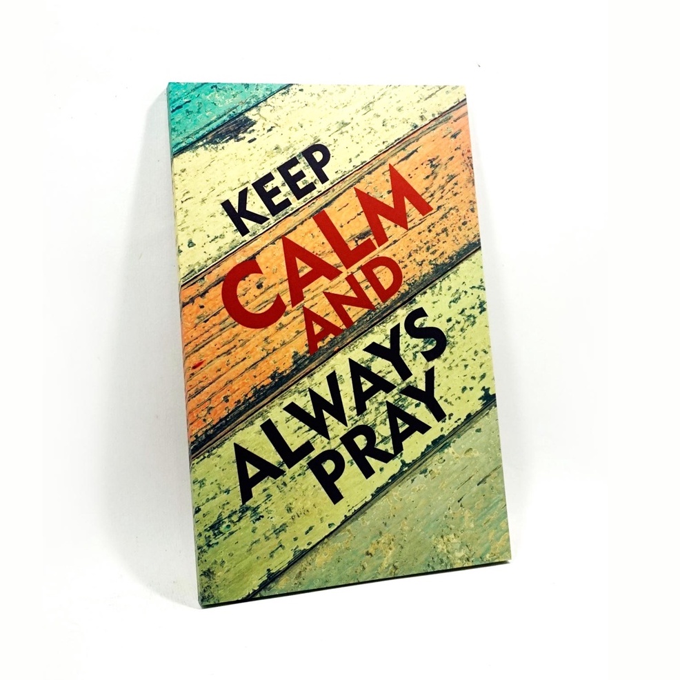 Jual Hiasan Dinding Rohani Kristen 12,5 x 20 cm Keep Calm & Always Pray