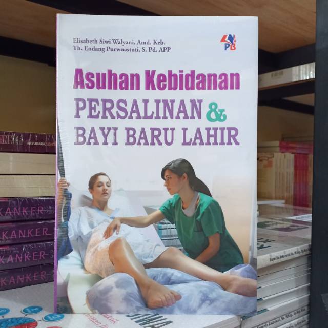 Jual Buku Original: Asuhan Kebidanan Persalinan & Bayi Baru Lahir ...