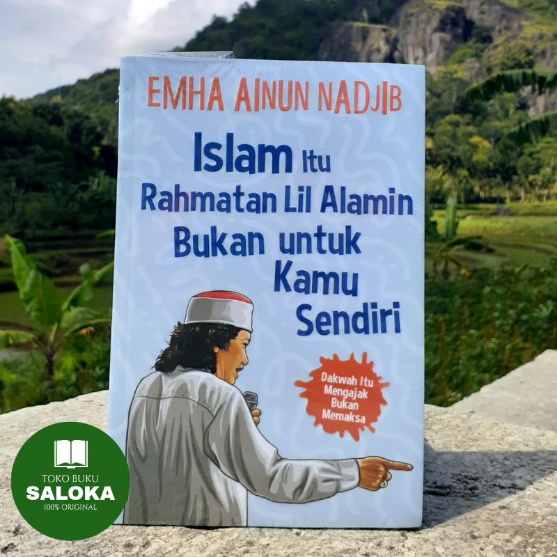 Jual ISLAM ITU RAHMATAN LIL ALAMIN BUKAN UNTUK KAMU SENDIRI | Shopee ...