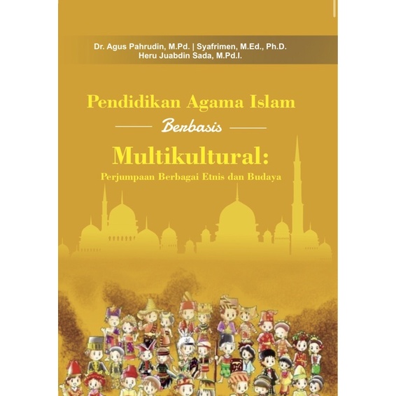 Jual Pendidikan Agama Islam Berbasis Multikultural: Perjumpaan Berbagai ...