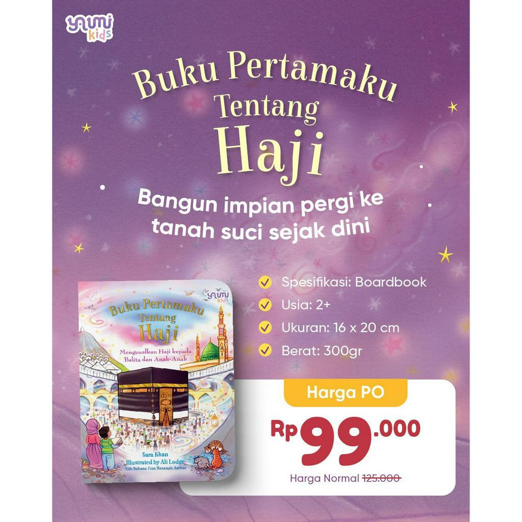 Jual [ABC] READY Buku Pertamaku Tentang Haji Yaumi Kids / Petualangan ...