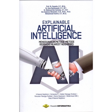 Jual BUKU EXPLAINABLE ARTIFICIAL INTELLIGENCE SUYANTO | Shopee Indonesia