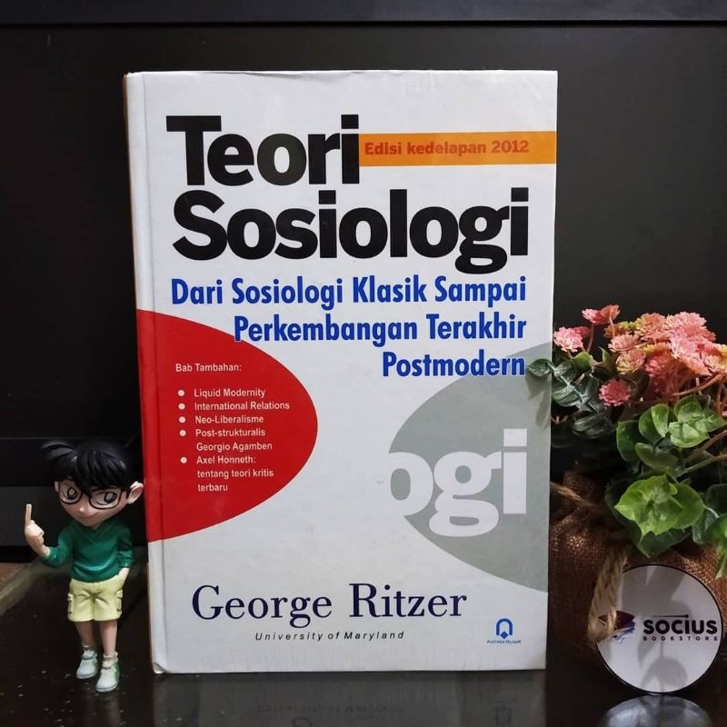 Jual TEORI SOSIOLOGI (Dari Sosiologi Klasik Sampai Perkembangan ...