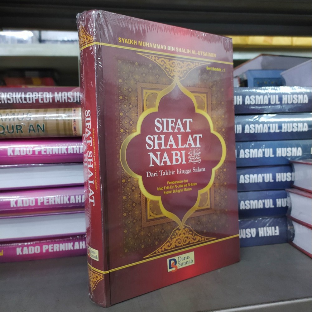 Jual BUKU SIFAT SHALAT NABI DARI TAKBIR HINGGA SALAM - Syaikh Muhammad ...