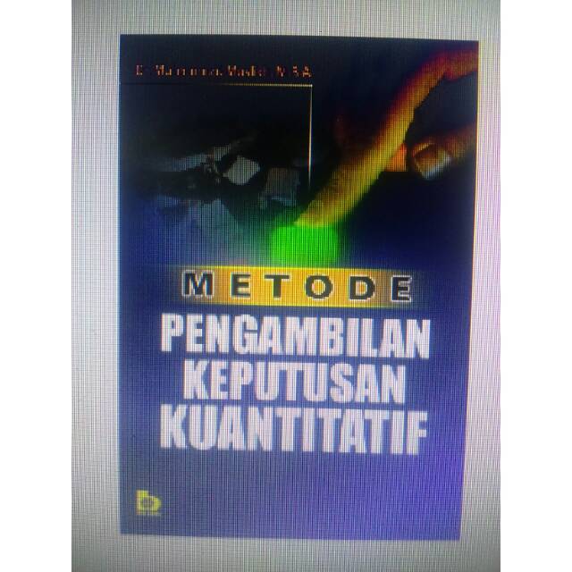 Jual Metode Pengambilan Keputusan Kuantitatif Shopee Indonesia