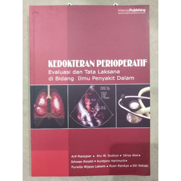 Jual Kedokteran Perioperatif Evaluasi Dan Tata Laksana Di Bidang Ilmu Penyakit Dalam Arif