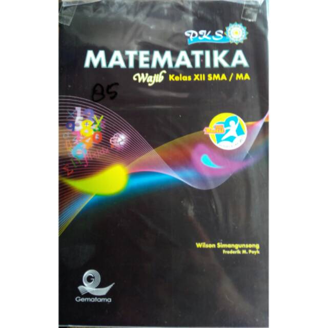 Jual Buku PKS Matematika Wajib Kelas XII SMA MA Edisi Revisi Kurikulum