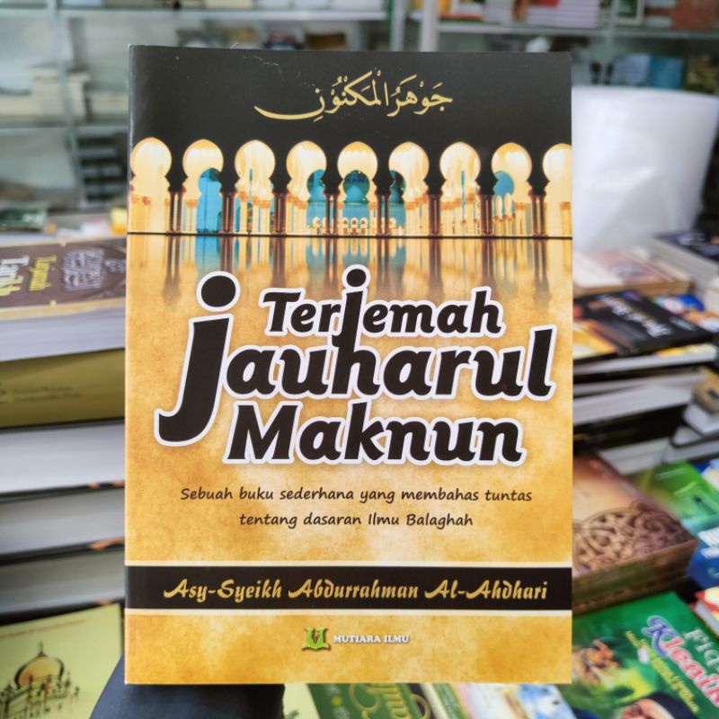 Jual Balaghoh Terjemah Jauharul Maknun Jauhar Al-maknun | Shopee Indonesia