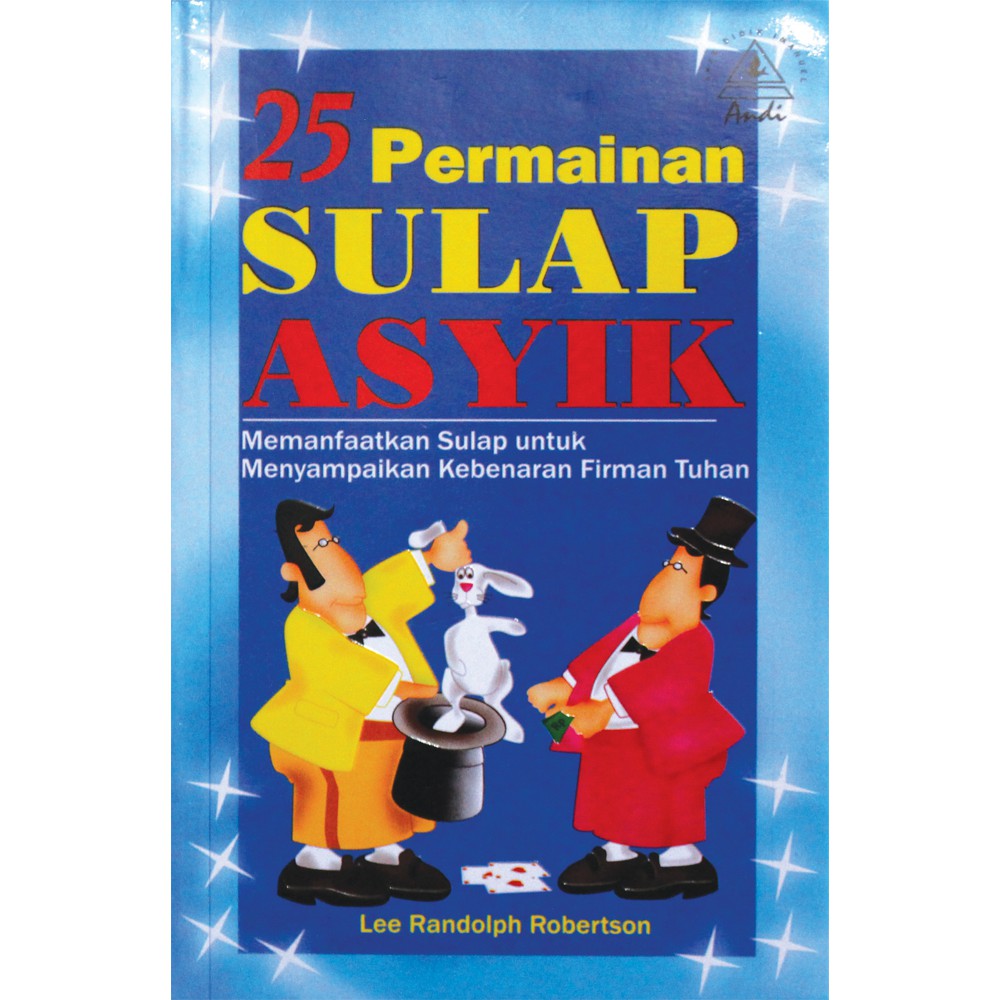 Jual Buku Rohani Kristen - 25 Permainan SULAP ASYIK - Memanfaatkan ...