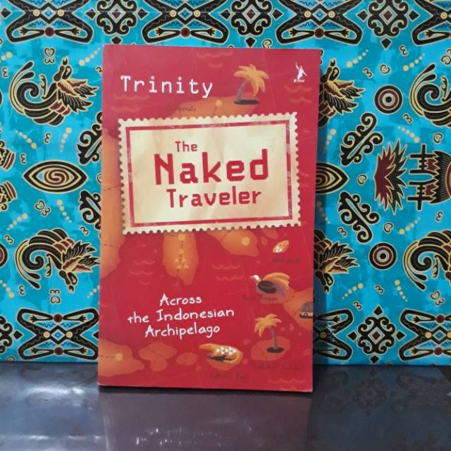 Jual Buku Original The Naked Traveler Shopee Indonesia