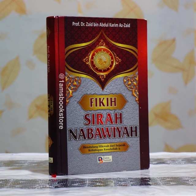 Jual FIKIH SIRAH NABAWIYAH (MENDULANG HIKMAH DARI SEJARAH KEHIDUPAN ...