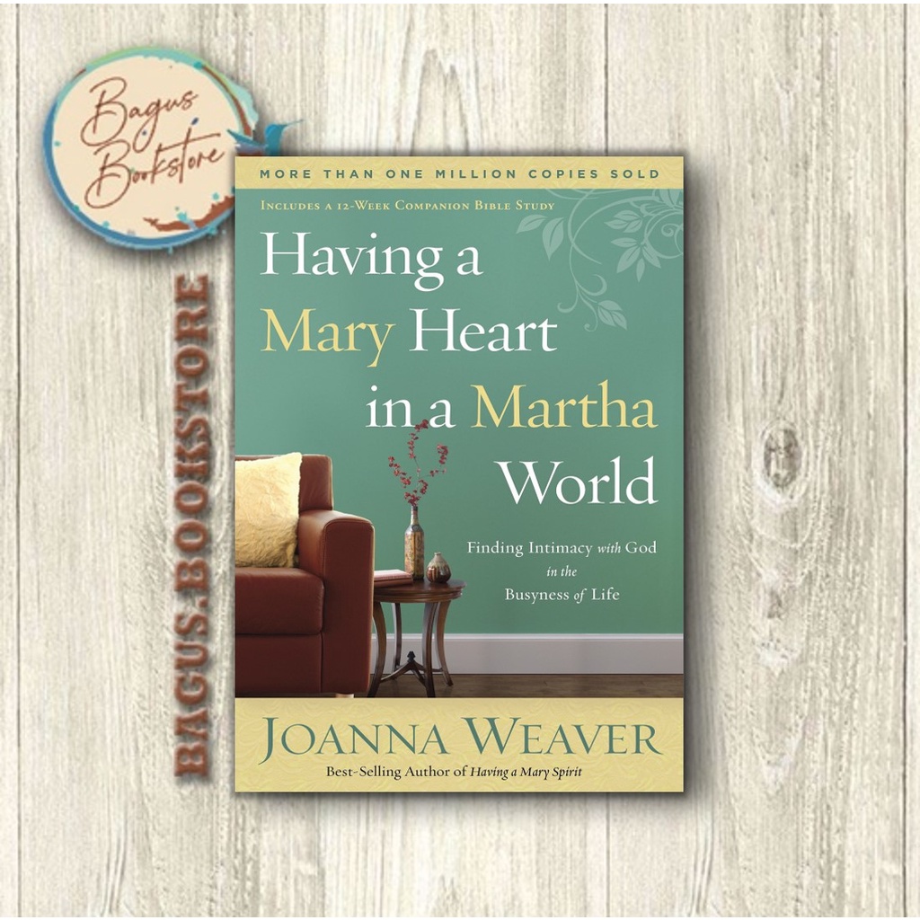 Jual Having a Mary Heart in a Martha World - Joanna Weaver (English ...