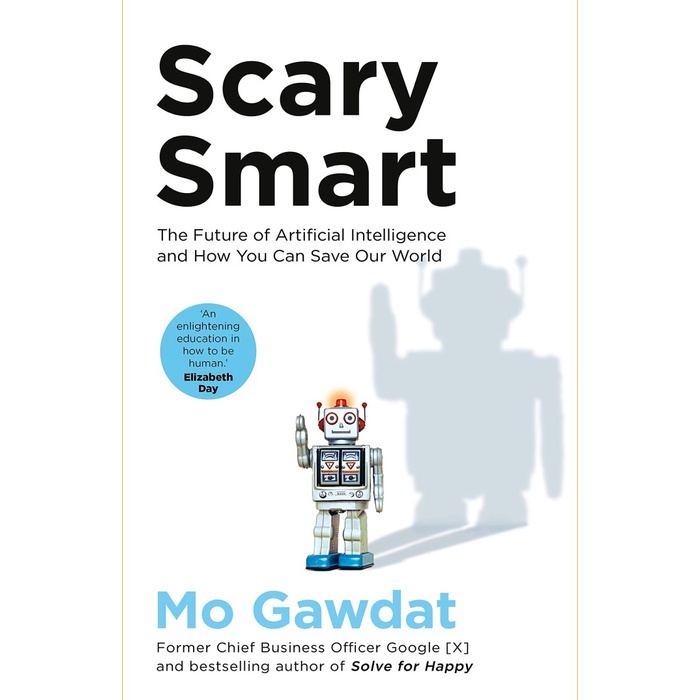 Jual Scary Smart The Future of Artificial Intelligence Shopee Indonesia