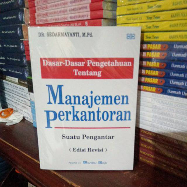 Jual Dasar Dasar Pengetahuan Tentang Manajemen Perkantoran Suatu ...