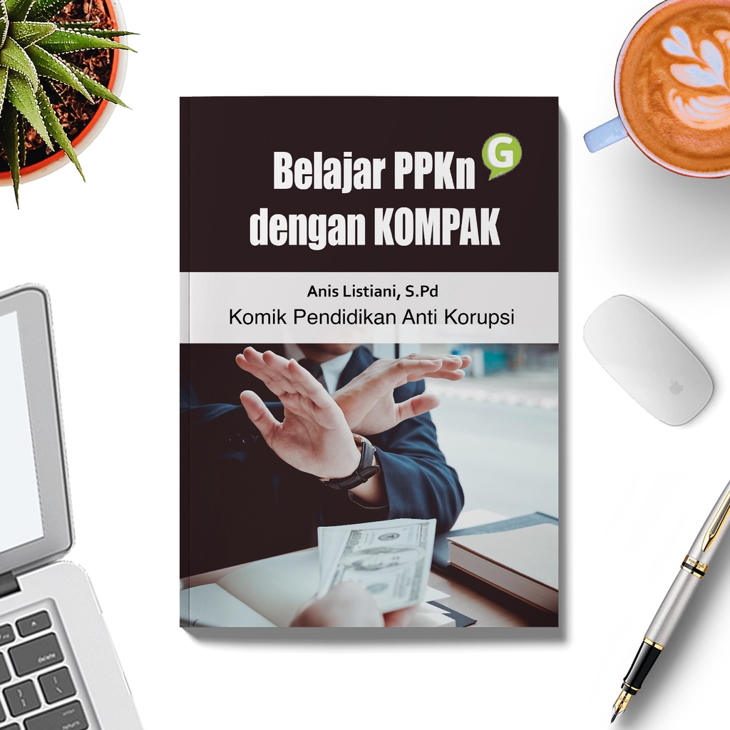 Jual Belajar Ppkn Dengan Kompak Komik Pendidikan Anti Korupsi