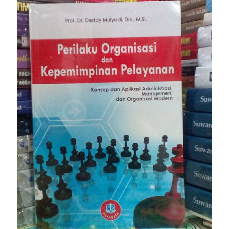 Jual Perilaku Organisasi Dan Kepemimpinan Pelayanan - Deddy Mulyadi ...