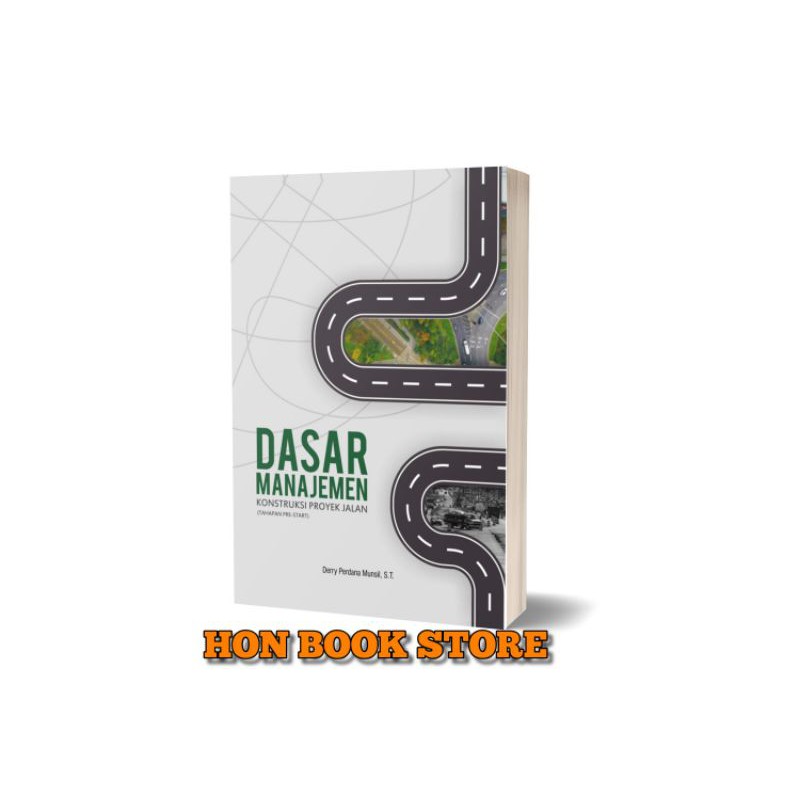 Jual Buku Dasar Manajemen Konstruksi Proyek Jalan (Tahapan Pre-Start ...