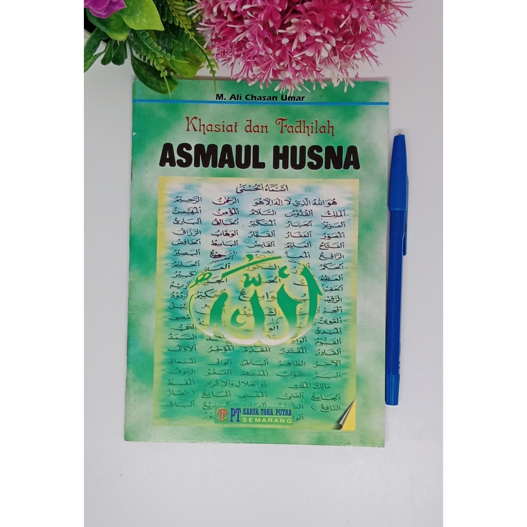 Jual Khasiat Dan Fadhilah Asmaul Husna Toha Putra Kitab Asmaul Husna Terjemah Asmaul Husna 2858