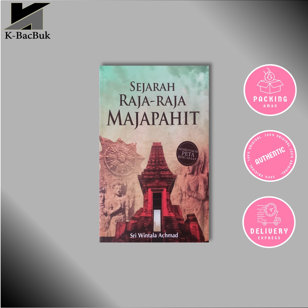 Jual Sejarah Raja-Raja Majapahit - Sri Wintala Achmad | Shopee Indonesia