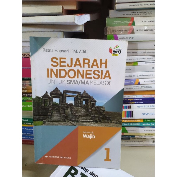 Jual SEJARAH INDONESIA UNTUK SMA KELAS 10 KELOMPOK WAJIB K N 13 ...