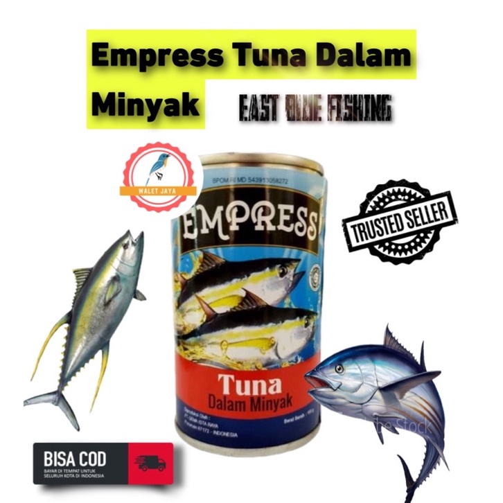 Jual EMPRESS TUNA/ TUNA KALENG DALAM MINYAK DAGING IKAN TUNA Shopee Indonesia