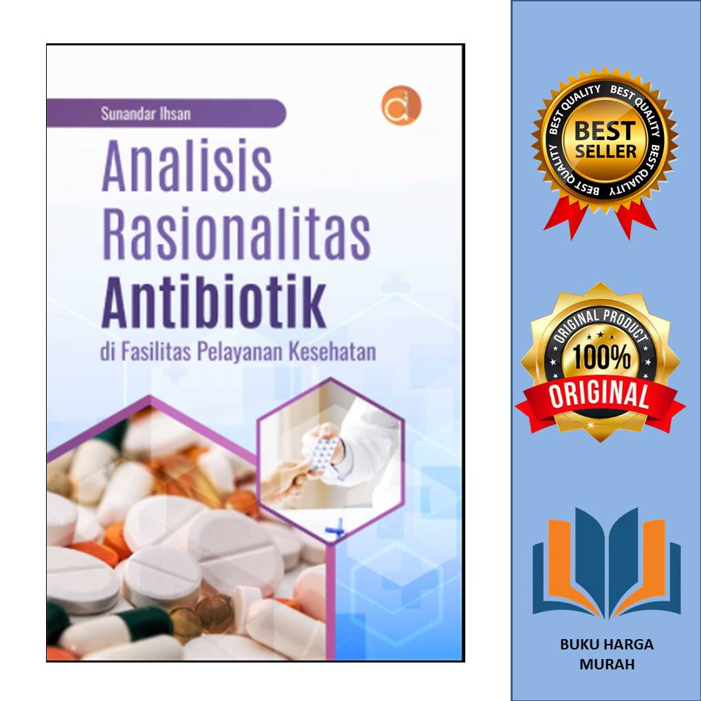 Jual Buku Analisis Rasionalitas Antibiotik Di Fasilitas Pelayanan Kesehatan Shopee Indonesia 2088