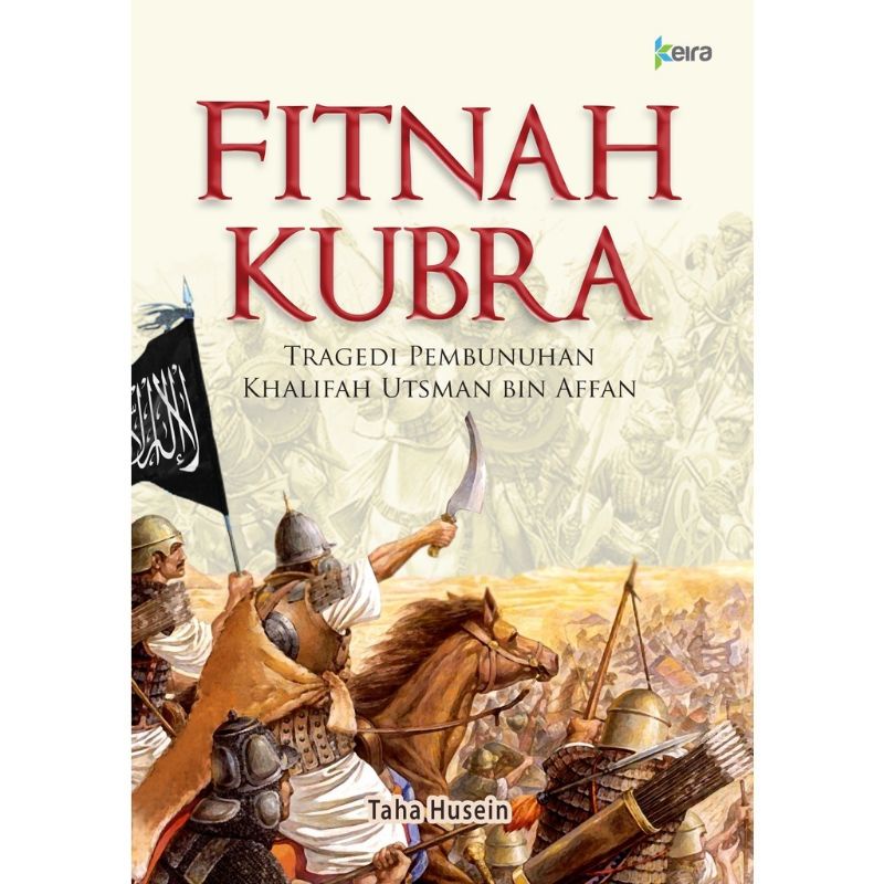 Jual Buku Sejarah - FITNAH KUBRA Tragedi Pembunuhan Khalifah Utsman Bin ...