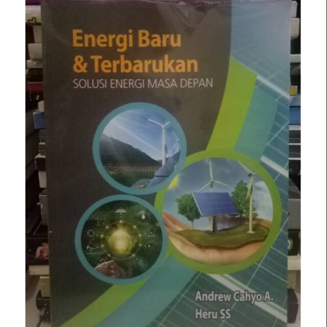 Jual Original Buku Energi Baru Terbarukan Solusi Energi Masa Depan