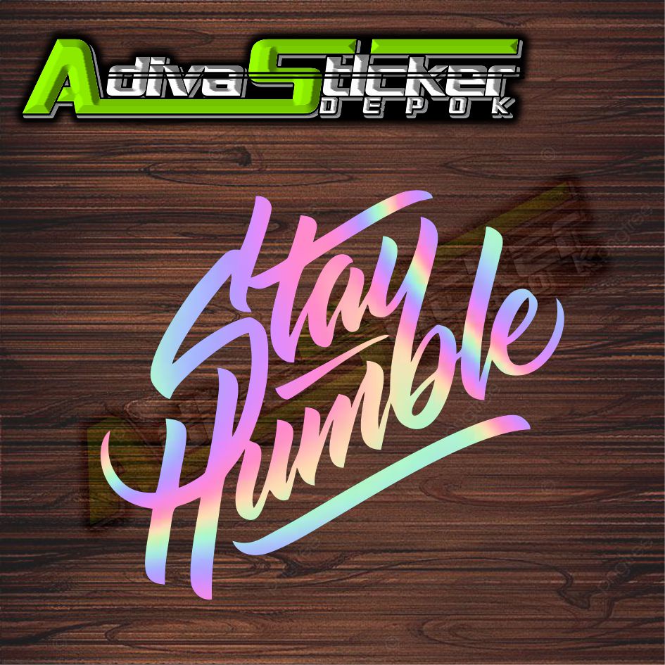 Jual stiker stayhumble sticker stay humble 7,5 cm | Shopee Indonesia