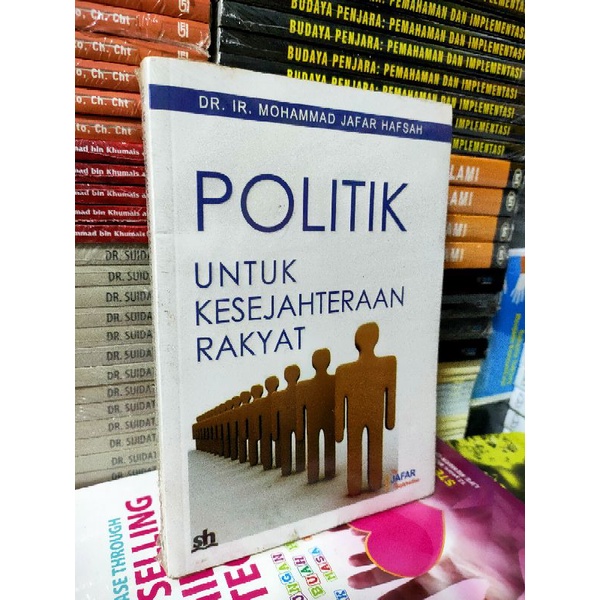 Jual Politik Untuk Kesejahteraan Rakyat By Mohammad Jafar Hafsah