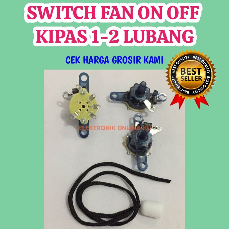 Jual SWITCH FAN SAKLAR TARIKAN KIPAS ANGIN 1-2LUBANG ON OFF | Shopee ...