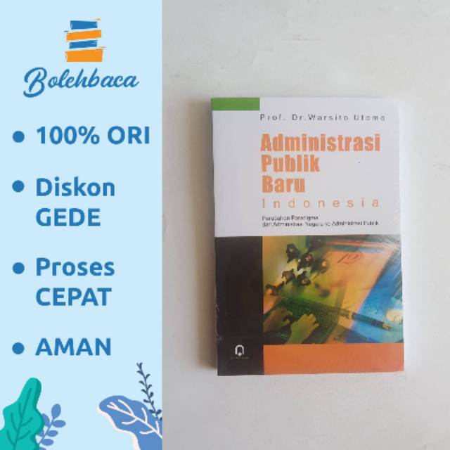 Jual Administrasi Publik Baru Indonesia oleh Prof Warsito Utomo ...