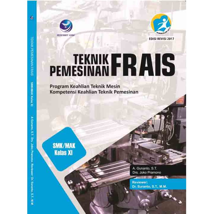 Jual Buku Teknik Pemesinan Frais - Program Keahlian Teknik Mesin ...