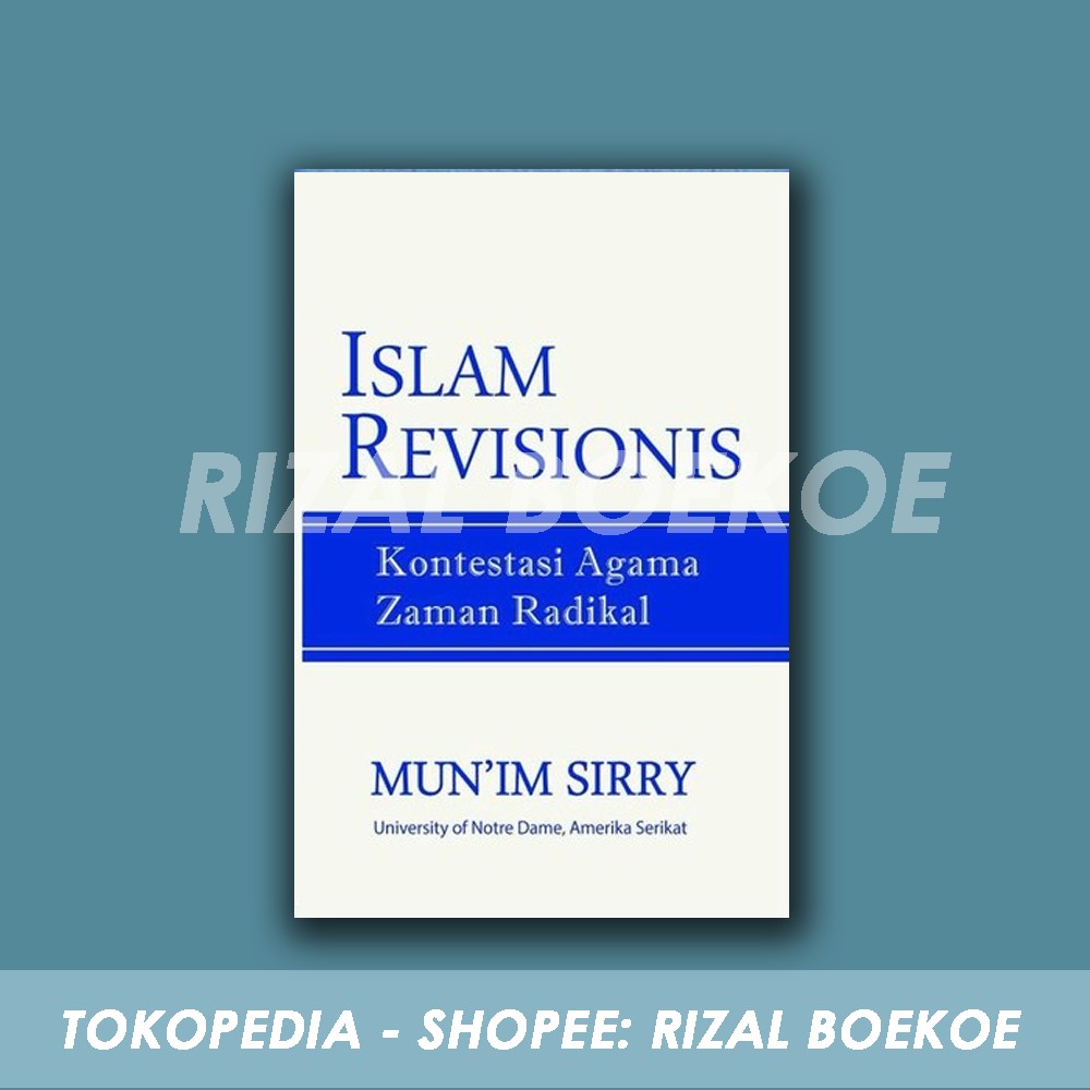 Jual Islam Revisionis - Munim Sirry | Shopee Indonesia