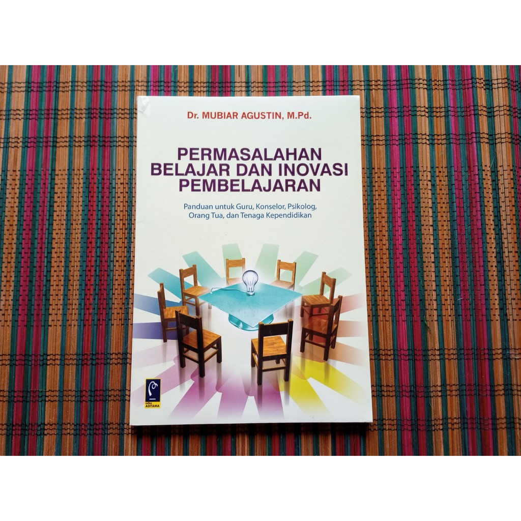 Jual PERMASALAHAN BELAJAR DAN INOVASI PEMBELAJARAN -- Dr.Mubiar Agustin ...